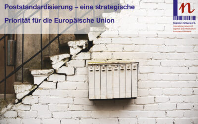 Hintergrundinformationen der logistic-natives zum Thema: Poststandardisierung – eine strategische Priorität für die Europäische Union