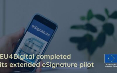 EU4Digital – extended eSignature pilot completed