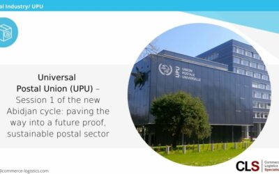 Universal Postal Union (UPU) – Session 1 of the new Abidjan cycle: paving the way into a future proof, sustainable postal sector