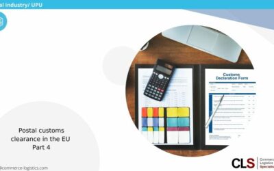 Explained simply by CLS: Postal customs clearance in the EU (Part 4)