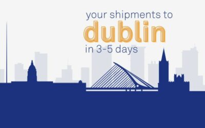 Your shipments to Dublin in 3-5 days