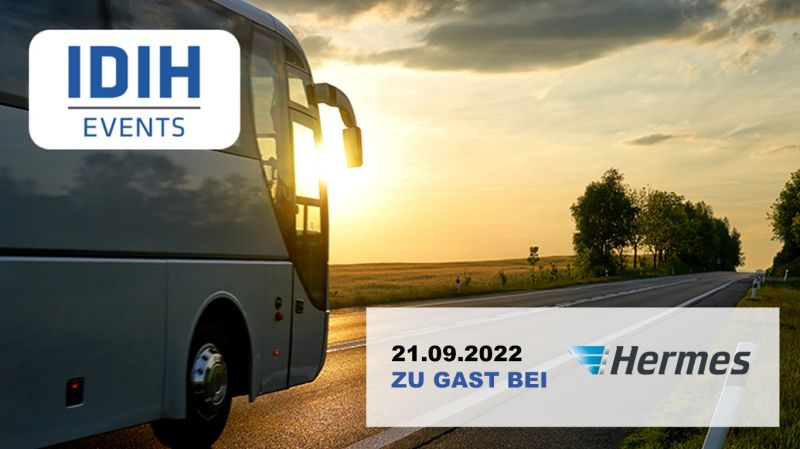 IDIH Logistikreise 2022 – Tag 2 – Station 7 Hermes Germany