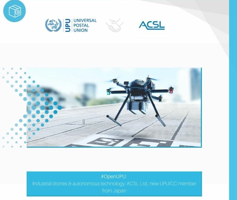 Industrial drones & autonomous technology: ACSL Ltd., new UPU/CC member from Japan