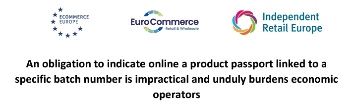 An obligation to indicate online a product passport linked to a specific batch number is impractical and unduly burdens economic operators