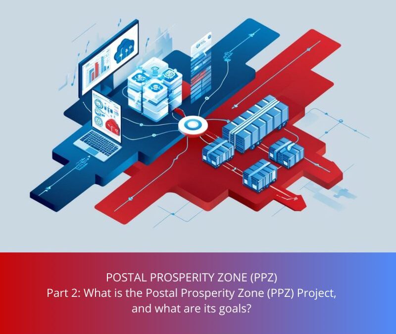 The postal prosperity zone (PPZ) – Part 2